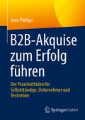Cover: B2B-Akquise zum Erfolg f&uuml;hren - Springer Gabler