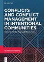 Cover: Conflicts and Conflict Management in Intentional Communities - De Gruyter
