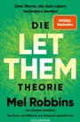 Cover: Die LET THEM Theorie - Goldmann