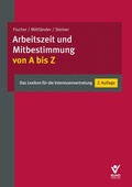 Cover: Arbeitszeit und Mitbestimmung von A bis Z - Bund-Verlag