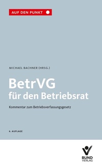 Abbildung von: BetrVG für den Betriebsrat - Bund-Verlag