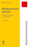 Cover: Mutterschutzgesetz - Bund-Verlag
