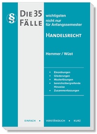 Enlarge image Cover: Die 35 wichtigsten Fälle Handelsrecht - Hemmer-Wüst