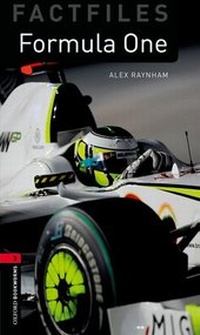 Enlarge image Cover: Oxford Bookworms Library Factfiles: Level 3:: Formula One - Oxford University Press