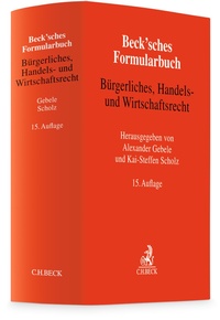 Abbildung von: Beck'sches Formularbuch Bürgerliches, Handels- und Wirtschaftsrecht - C.H.BECK