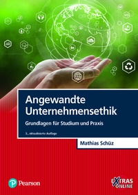 Abbildung von: Angewandte Unternehmensethik - Pearson Studium