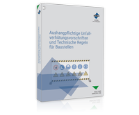 Abbildung von: Aushangpflichtige Unfallverhütungsvorschriften und Technische Regeln für Baustellen - Forum Verlag Herkert