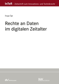 Abbildung von: Rechte an Daten im digitalen Zeitalter - Fachmedien Recht und Wirtschaft