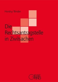 Abbildung von: Die Rechtsantragstelle in Zivilsachen - Gieseking