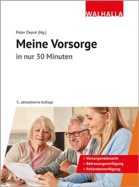 Abbildung von: Meine Vorsorge in nur 30 Minuten - Walhalla