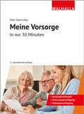 Cover: Meine Vorsorge in nur 30 Minuten - Walhalla