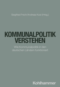 Abbildung von: Kommunalpolitik verstehen - Kohlhammer