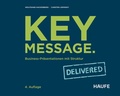 Cover: Key Message. Delivered - Haufe-Lexware