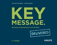 Enlarge image Cover: Key Message. Delivered - Haufe-Lexware