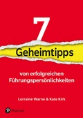 Cover: 7 Geheimtipps von erfolgreichen F&uuml;hrungspers&ouml;nlichkeiten - Pearson Studium