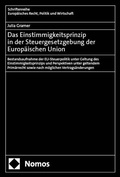 Cover: Das Einstimmigkeitsprinzip in der Steuergesetzgebung der Europ&auml;ischen Union - Nomos