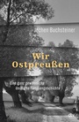 Bild: Wir Ostpreu&szlig;en - dtv