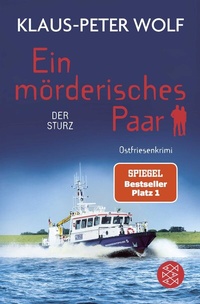 Abbildung von: Ein mörderisches Paar - Der Sturz - Fischer Taschenbuch