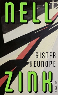 Enlarge image Cover: Sister Europe - Rowohlt
