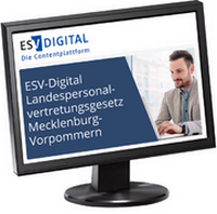 Abbildung von: ESV-Digital Landespersonalvertretungsgesetz Mecklenburg-Vorpommern - Jahresabonnement bei Kombibezug Print und Datenbank - Erich Schmidt Verlag