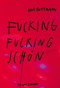 Cover: Fucking fucking sch&ouml;n - Verlagshaus Jacoby & Stuart