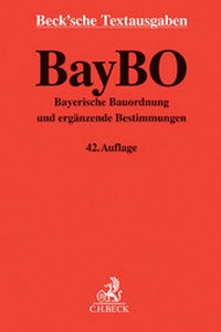 Abbildung von: Bayerische Bauordnung: BayBO - C.H.BECK