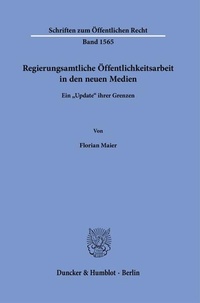 Abbildung von: Regierungsamtliche Öffentlichkeitsarbeit in den neuen Medien - Duncker & Humblot