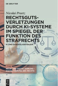 Abbildung von: Rechtsgutsverletzungen durch KI-Systeme im Spiegel der Funktion des Strafrechts - De Gruyter
