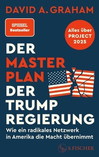 Enlarge image Cover: Der Masterplan der Trump-Regierung - S. Fischer