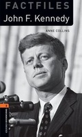 Cover: Oxford Bookworms Library Factfiles: Level 2: John F. Kennedy - Oxford University Press
