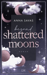 Abbildung von: Beyond Shattered Moons - LYX