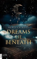 Cover: Dreams Lie Beneath - LYX