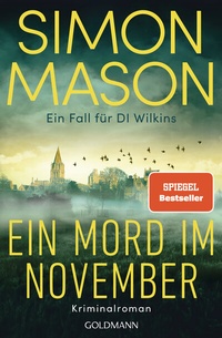 Abbildung von: Ein Mord im November - Ein Fall für DI Wilkins - Goldmann