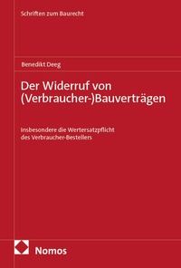 Abbildung von: Der Widerruf von (Verbraucher-)Bauverträgen - Nomos