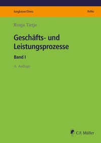 Enlarge image Cover: Geschäfts- und Leistungsprozesse - Band I - C.F. Müller