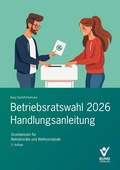 Cover: Betriebsratswahl 2026 - Handlungsanleitung - Bund-Verlag