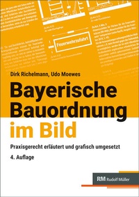 Bild vergrößern Bild: Bayerische Bauordnung im Bild - Rudolf Müller Verlag