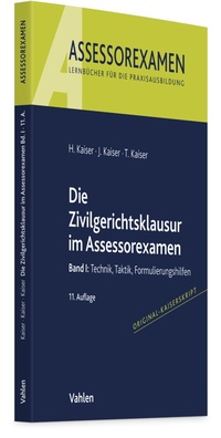 Abbildung von: Die Zivilgerichtsklausur im Assessorexamen - Vahlen