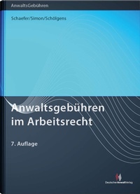 Abbildung von: Anwaltsgebühren im Arbeitsrecht - Deutscher Anwaltverlag
