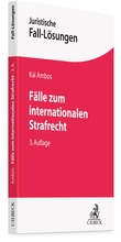 Cover: F&auml;lle zum internationalen Strafrecht - C.H.BECK
