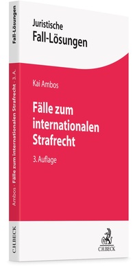 Enlarge image Cover: Fälle zum internationalen Strafrecht - C.H.BECK