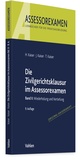 Cover: Die Zivilgerichtsklausur im Assessorexamen - Vahlen