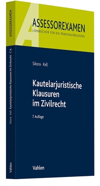 Abbildung von: Kautelarjuristische Klausuren im Zivilrecht - Vahlen