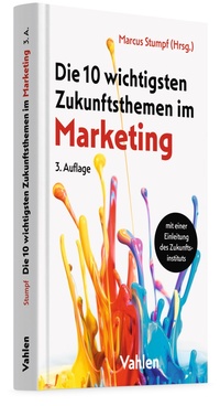 Bild: Die 10 wichtigsten Zukunftsthemen im Marketing - Vahlen