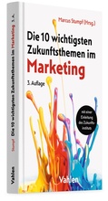 Cover: Die 10 wichtigsten Zukunftsthemen im Marketing - Vahlen