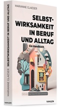 Bild: Selbstwirksamkeit in Beruf und Alltag - Vahlen