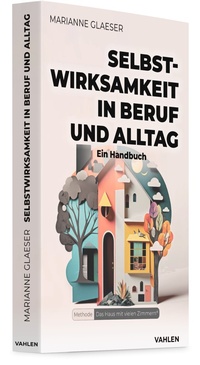 Bild: Selbstwirksamkeit in Beruf und Alltag - Vahlen