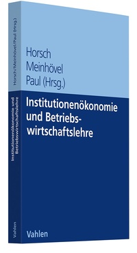 Enlarge image Cover: Institutionenökonomie und Betriebswirtschaftslehre - Vahlen