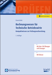Abbildung von: Rechnungswesen für Technische Betriebswirte - Kiehl