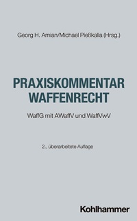 Abbildung von: Praxiskommentar Waffenrecht - Kohlhammer